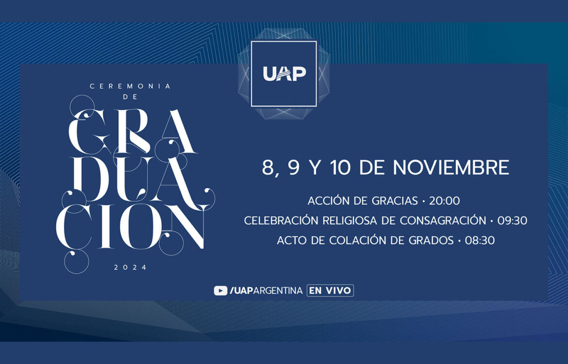 Segunda Graduación 2024 en la UAP