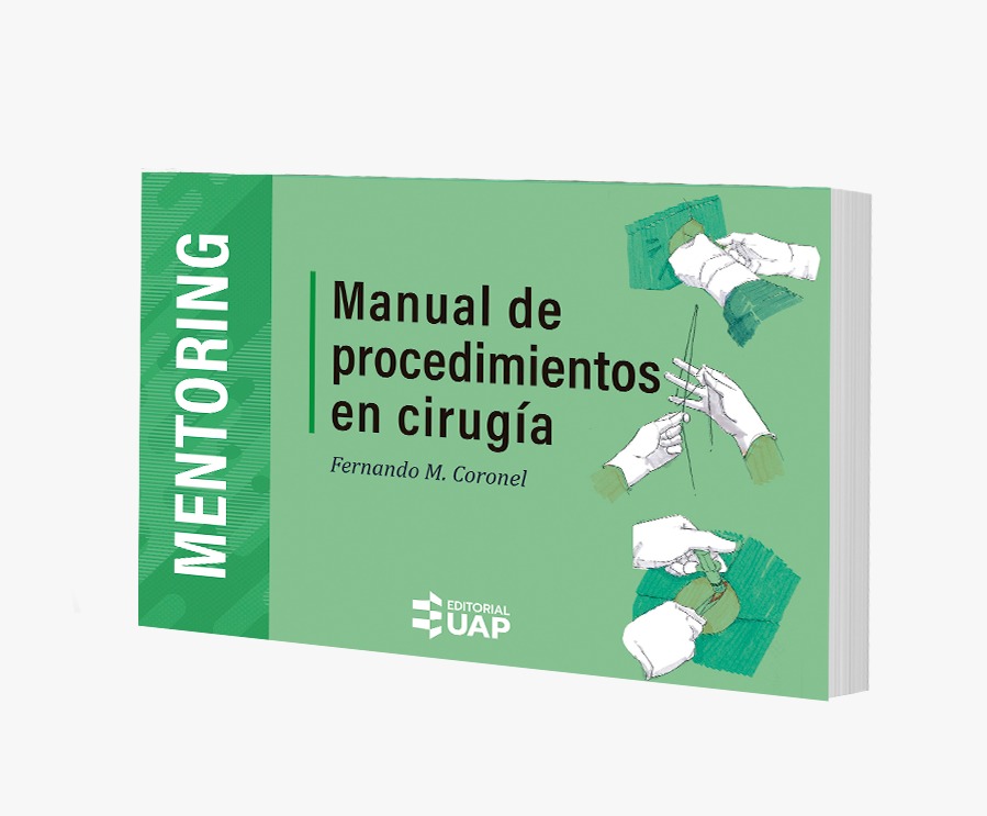 Manual de procedimientos en cirugía del Dr. Fernando Coronel.